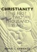 Christianity: The First Two Thousand Years