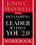 Developing the Leader Within You 2.0 Workbook