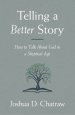 Telling a Better Story