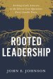 Rooted Leadership