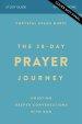 The 28-Day Prayer Journey Bible Study Guide