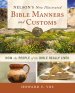 Nelson's New Illustrated Bible Manners and Customs