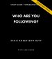 Who Are You Following? Bible Study Guide plus Streaming Video