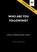 Who Are You Following? Video Study