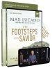 In the Footsteps of the Savior Study Guide with DVD: Following Jesus Through the Holy Land