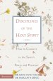 Disciplines Of The Holy Spirit