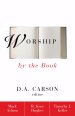 Worship by the Book