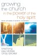 Growing the Church in the Power of the Holy Spirit