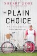 The Plain Choice