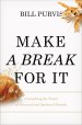 Make a Break for it