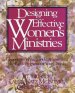 Designing Effective Women's Ministries