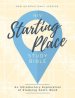 Niv, Starting Place Study Bible, Hardcover, Comfort Print: An Introductory Exploration of Studying God's Word