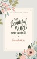 NIV Beautiful Word Bible Journal (Comfort Print): Revelation-Softcover