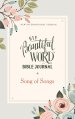 NIV, Beautiful Word Bible Journal, Song of Songs, Paperback, Comfort Print