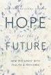 NIV, Hope for the Future New Testament with Psalms and Proverbs, Pocket-Sized, Paperback, Comfort Print