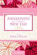 Awakening to a Grand New Day