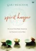 Spirit Hunger: A DVD Study