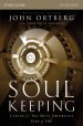 Soul Keeping Bible Study Guide