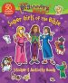 The Beginner's Bible Super Girls of the Bible Sticker and Activity Book