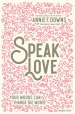 Speak Love