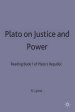 Plato on Justice and Power: Reading Book 1 of Plato's Republic