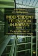 Independent Television in Britain : ITV and IBA 1981-92: The Old Relationship Changes