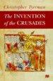 The Invention of the Crusades