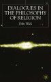 Dialogues In The Philosophy Of Religion