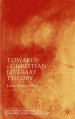 Towards a Christian Literary Theory