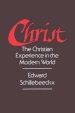 Christ: The Christian Experience in the Modern World