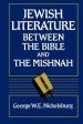 Jewish Literature Between the Bible and the Mishnah