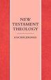 New Testament Theology Proclamation of Jesus