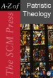 SCM A-Z of Patristic Theology