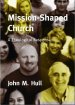 Mission Shaped Church A Theological Response