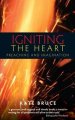 Igniting the Heart