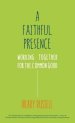 Faithful Presence