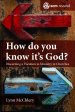 How do You Know it's God?