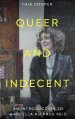 Queer and Indecent