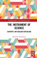 The Instrument of Science: Scientific Anti-Realism Revitalised