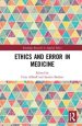 Ethics and Error in Medicine