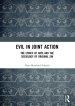 Evil in Joint Action: The Ethics of Hate and the Sociology of Original Sin