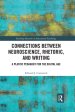 Connections Between Neuroscience, Rhetoric, and Writing: A Plastic Pedagogy for the Digital Age