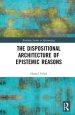 The Dispositional Architecture of Epistemic Reasons