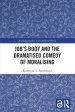 Job's Body and the Dramatised Comedy of Moralising