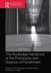 The Routledge Handbook of the Philosophy and Science of Punishment