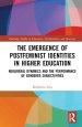 The Emergence of Postfeminist Identities in Higher Education: Neoliberal Dynamics and the Performance of Gendered Subjectivities