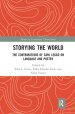 Storying the World: The Contributions of Carl Leggo on Language and Poetry