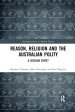 Reason, Religion And The Australian Polity