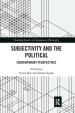 Subjectivity and the Political: Contemporary Perspectives