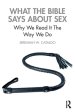 What the Bible Says about Sex: Why We Read It the Way We Do